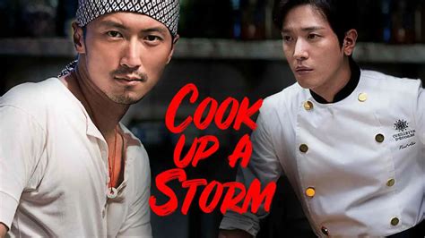 COOK UP A STORM. Dirigido por. Raymond Yip Wai-man. Hong Kong, RAE da China, China, 2017. Drama. 97. Sinopse. A Cantonese street cook and his chief rival, a French-trained Michelin-starred chef, discover they have a lot in common as they prepare for a world-famous culinary competition.